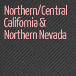 North/Central California and Northern Nevada