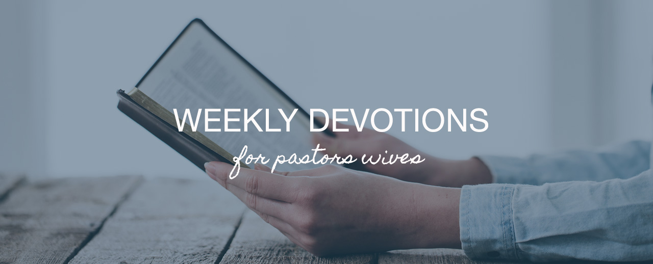 Pastors' Wives Devotionals